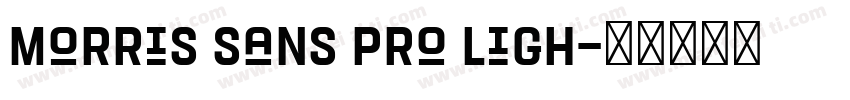 Morris Sans Pro Ligh字体转换